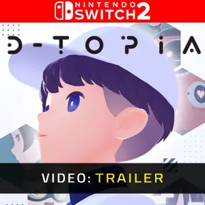 D-topia Nintendo Switch 2 - Video Trailer
