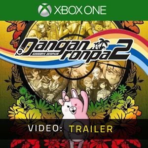 Danganronpa 2 Goodbye Despair Xbox One - Video Trailer