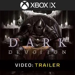 Dark Devotion Xbox Series - Video Trailer