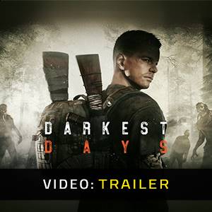 DARKEST DAYS - Trailer