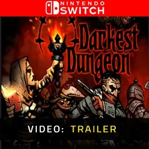 Darkest Dungeon Nintendo Switch - Video Trailer