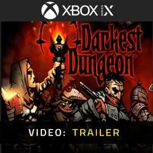 Darkest Dungeon Xbox Series - Video Trailer