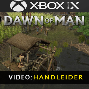 Dawn of Man Xbox Series X Video-opname