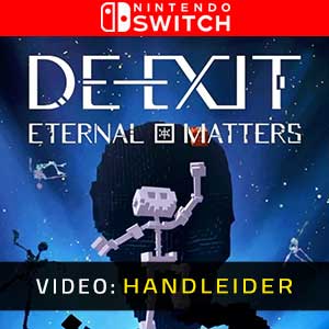 DE-EXIT Eternal Matters Nintendo Switch- Video Aanhangwagen