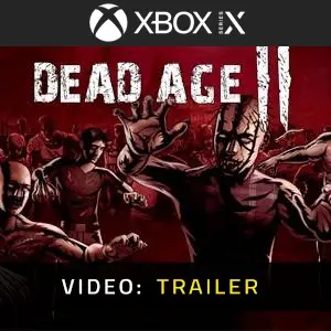 Dead Age 2 Xbox Series - Video Trailer