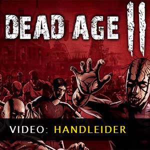 Dead Age 2 Trailer Video