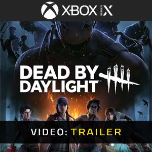 Dead by Daylight - Video Trailer