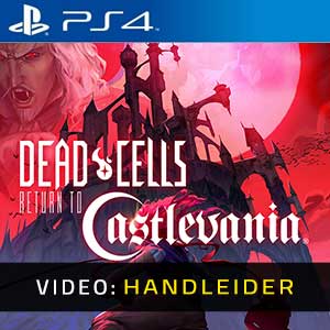 Dead Cells Return to Castlevania PS4- Video Aanhangwagen