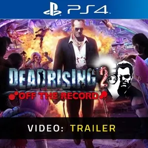 Dead Rising 2 Off The Record PS4 - Trailer