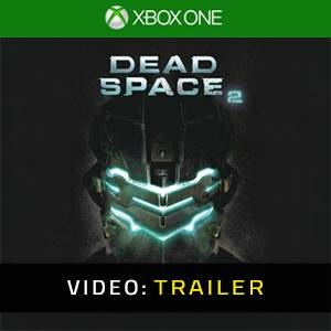 Dead Space 2 Xbox One - Video Trailer