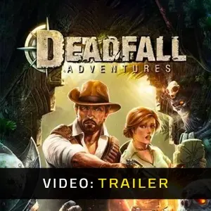 Deadfall Adventures - Trailer