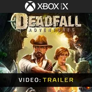Deadfall Adventures Xbox Series - Trailer