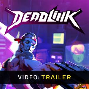 Deadlink - Video Trailer