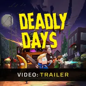 Deadly Days - Video Trailer