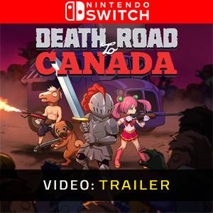 Death Road to Canada Nintendo Switch - Trailer