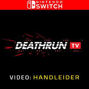 DEATHRUN TV Nintendo Switch Video-opname