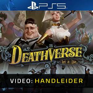 DEATHVERSE LET IT DIE PS5- Video-Handleider