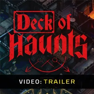 Deck of Haunts – Trailer