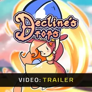 Decline's Drops - Trailer