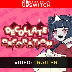 Decollate Decoration Nintendo Switch - Videotrailer