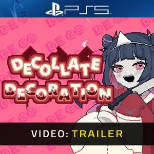 Decollate Decoration PS5 - Videotrailer