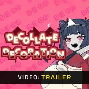 Decollate Decoration - Videotrailer