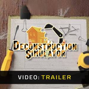 Deconstruction Simulator - Trailer