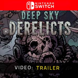 Deep Sky Derelicts Video Trailer