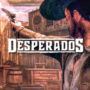 Desperados 3 Gesloten bèta begint volgende week met de gesloten beta’s