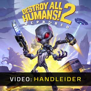 Destroy All Humans 2 Reprobed - Trailer