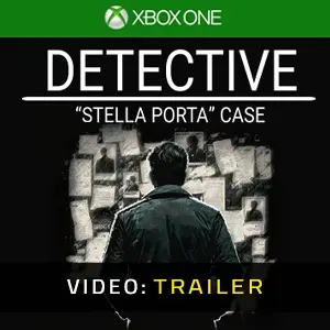Detective Stella Porta Case Xbox One - Videotrailer