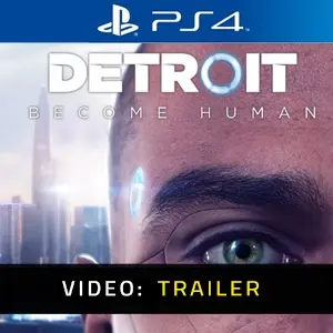 Detroit Become Human PS4 - Video Trailer