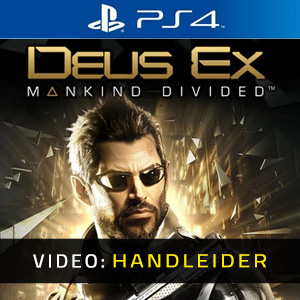 Deus Ex Mankind Divided PS4 Video Trailer