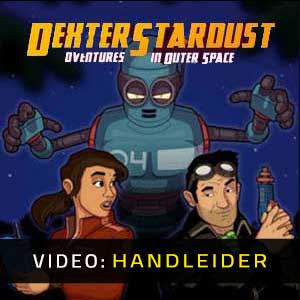 Dexter Stardust Adventures in Outer Space Videotrailer
