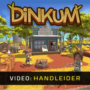 Dinkum - Video-Handleider