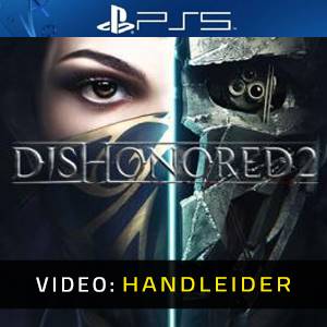 Dishonored 2 PS5 Video Trailer
