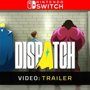 Dispatch Nintendo Switch - Trailer