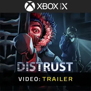 Distrust Xbox Series - Video Trailer