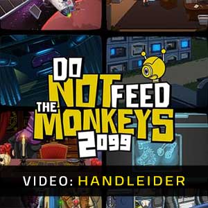 Do Not Feed the Monkeys 2099 - Video Aanhangwagen