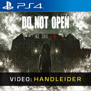Do Not Open PS4- Video-Handleider