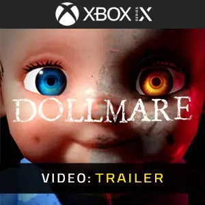 Dollmare Xbox Series - Video Trailer