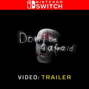 Don’t Be Afraid Switch