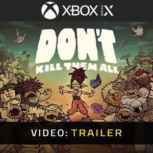 Don’t Kill Them All - Videotrailer