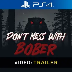 Don’t Mess With Bober PS4 - Trailer