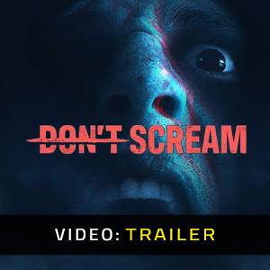 Don’t Scream - Trailer