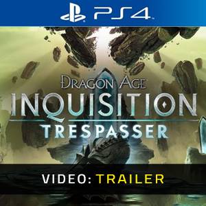 Dragon Age Inquisition Trespasser PS4 - Trailer