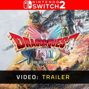Dragon Quest I & II HD-2D Remake Nintendo Switch 2 - Trailer