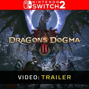 Dragon's Dogma 2: Dark Arisen Nintendo Switch 2 - Trailer
