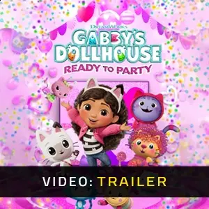 DreamWorks Gabby’s Dollhouse: Ready to Party - Trailer