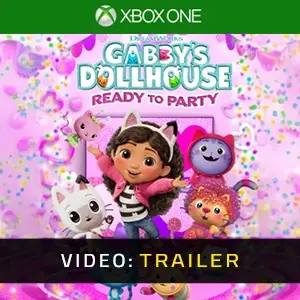 DreamWorks Gabby’s Dollhouse: Ready to Party Xbox One - Trailer